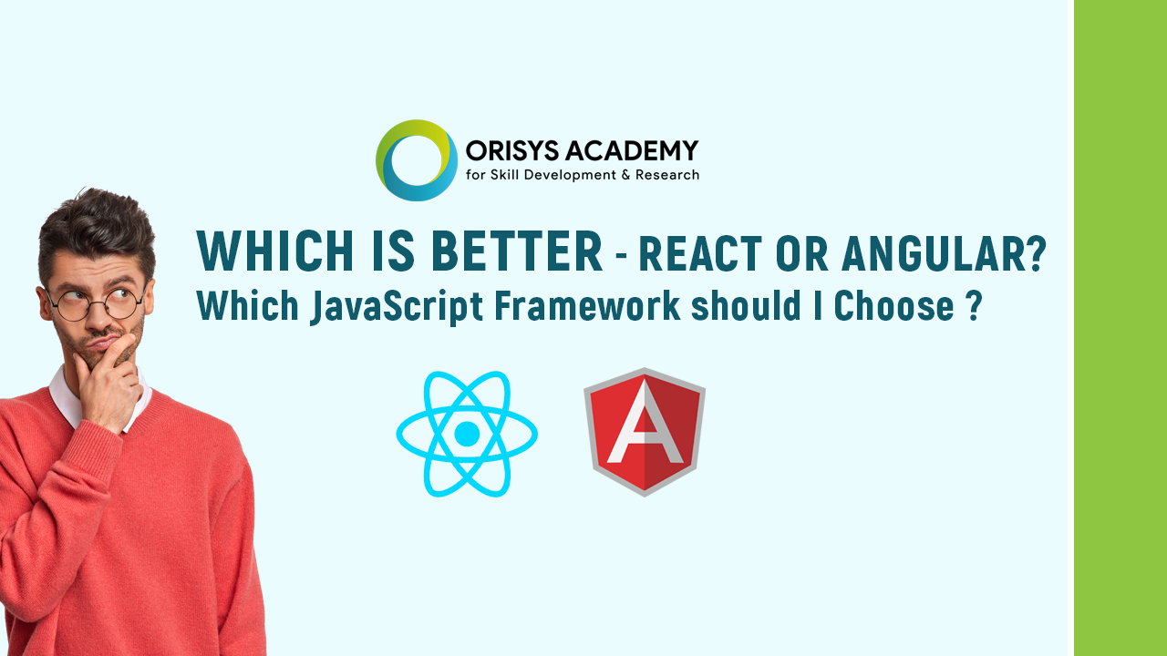 Which Is Better React Or Angular